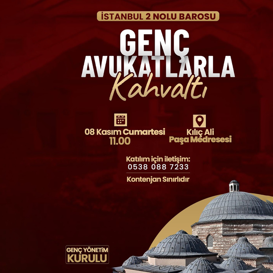 GENÇ AVUKATLARLA KAHVALTI PROGRAMINA DAVET