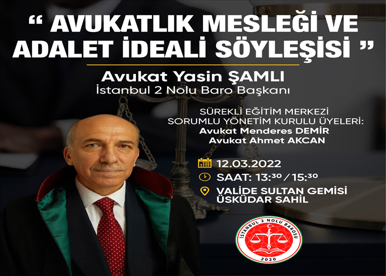 AVUKATLIK MESLEĞİ VE ADALET İDEALİ SÖYLEŞİSİ