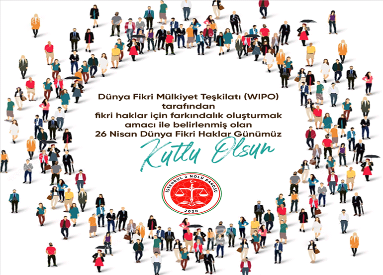 26 NİSAN DÜNYA FİKRİ HAKLAR GÜNÜ KUTLU OLSUN