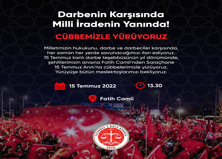 DARBENİN KARŞISINDA MİLLİ İRADENİN YANINDA!            CÜBBEMİZLE YÜRÜYORUZ