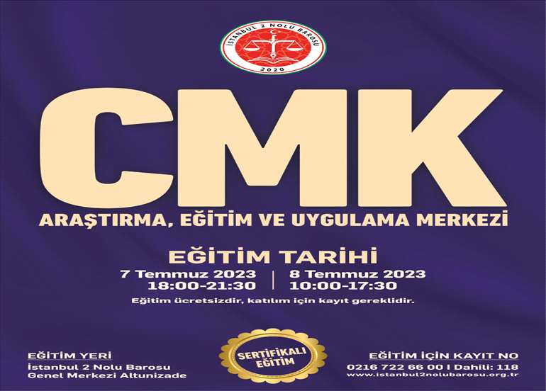 CMK EĞİTİMİ 7-8 TEMMUZDA